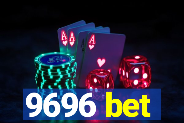 9696 bet